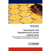 Vancomycin and Staphylococcus Aureus Capsule Gene - Paperback