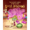 The Secret Castle in the Cloud: Lost Bitcoins - Paperback