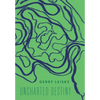 Uncharted Destiny - Hardcover