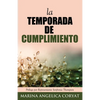 La Temporada De Cumplimiento - Paperback