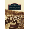 Logging Railroads of Humboldt and Mendocino Counties - Hardcover