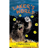 Laker's World, A Bigfoot Story - Hardcover