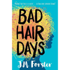 Bad Hair Days - Paperback