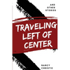 Traveling Left of Center - Paperback