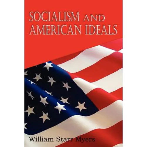 Socialism and American Ideals - Paperback