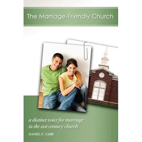 The Marriage-Friendly Church - Paperback