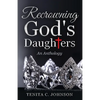 Recrowning God's Daughters - Paperback