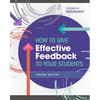 How to Give Effective Feedback to Your Students - Paperback