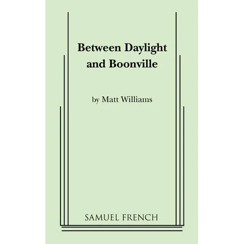 Between Daylight and Boonville - Paperback