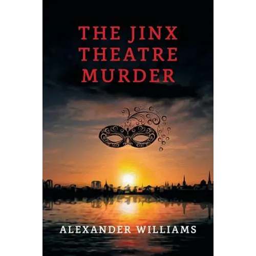 The Jinx Theatre Murder: (A Golden-Age Mystery Reprint) - Paperback