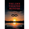 The Jinx Theatre Murder: (A Golden-Age Mystery Reprint) - Paperback