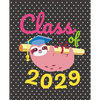 Class of 2029: Cute Sloth Gift Composition Notebook - Paperback