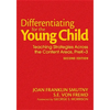 Differentiating for the Young Child: Teaching Strategies Across the Content Areas, PreK-3 - Hardcover