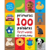 First 100 Words Bilingual: A Padded Book--Perfect for Little Hands to Hold - Board Book