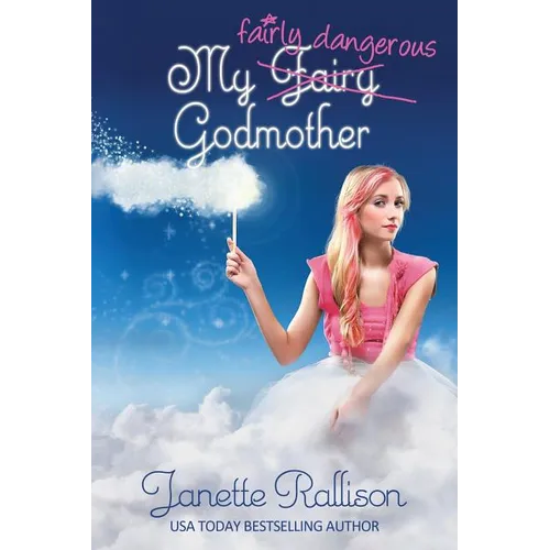 My Fairly Dangerous Godmother - Paperback