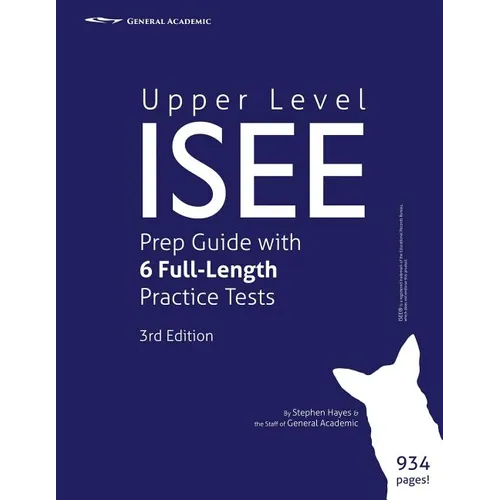 Upper Level ISEE Prep Guide with 6 Full-Length Practice Tests - Paperback