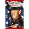 The Life of Marine Sergeant Joseph Davis Caskey: Fearless, Fallen but not Forgotten - Hardcover