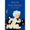 Hints on Child-Training - Paperback
