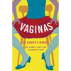 Vaginas: An Owner's Manual - Paperback