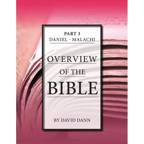 Overview of the Bible, Part 3 - Paperback