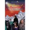 The Promise of Christmas: Three Kings and A Prince, The First Christmas - Paperback