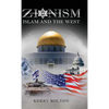 Zionism, Islam and the West - Hardcover