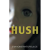 Hush - Paperback