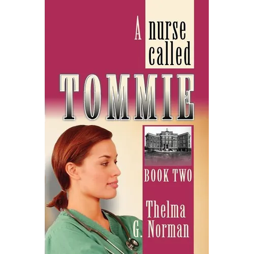 A Nurse Called Tommie - Paperback