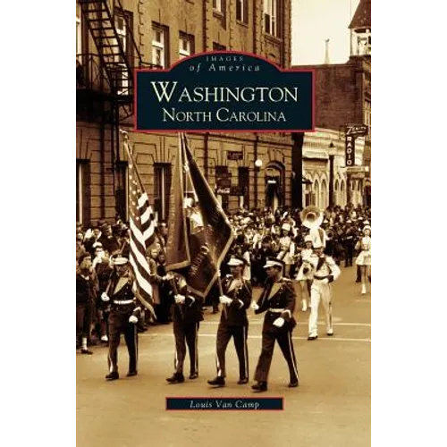 Washington, North Carolina - Hardcover