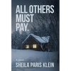 All Others Must Pay. - Hardcover
