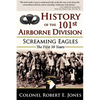 History of the 101st Airborne Division: Screaming Eagles: The First 50 Years - Paperback