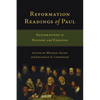 Reformation Readings of Paul: Explorations in History and Exegesis - Paperback