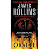 Last Oracle: A SIGMA Force Novel - Mass Market Paperbound