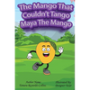 The Mango that Couldn't Tango - Paperback