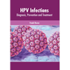 Hpv Infections: Diagnosis, Prevention and Treatment - Hardcover