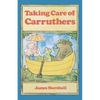 Taking Care of Carruthers - Paperback
