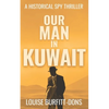 Our Man In Kuwait - Paperback