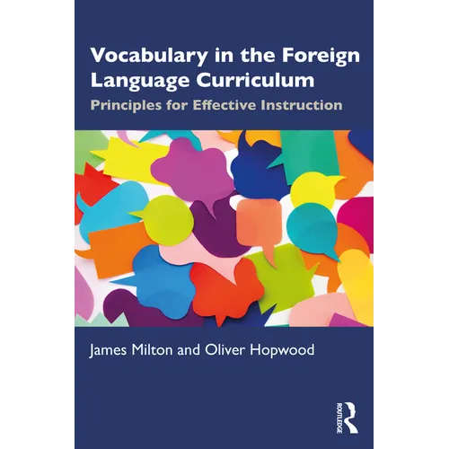 Vocabulary in the Foreign Language Curriculum: Principles for Effective Instruction - Paperback