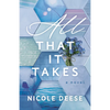 All That It Takes - Hardcover