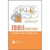 Edible Structures: The Basic Science of What We Eat - Paperback
