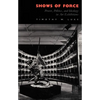 Shows of Force: Power, Politics, and Ideology in Art Exhibitions - Paperback