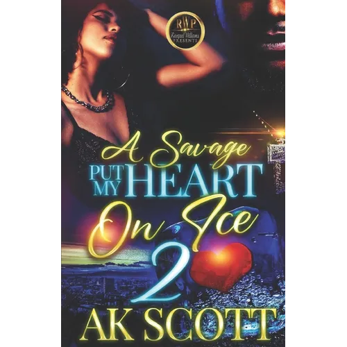 A Savage Put My Heart on Ice 2 - Paperback