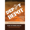 Depot to Depot: A Transformational Leadership Journey from the Military to Corporate America - Paperback