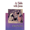 Jesus Collection at Table with Jesus - Paperback