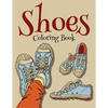 Shoes Coloring Book (Fashion Coloring Book For Girls) - Paperback