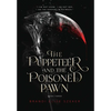 The Puppeteer and The Poisoned Pawn - Hardcover