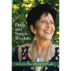 Deep and Simple Wisdom: Spiritual Teachings of Ma Jaya Sati Bhagavati - Paperback