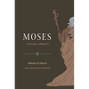 Moses: A Stranger Among Us - Hardcover