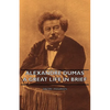 Alexandre Dumas - A Great Life in Brief - Paperback