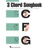 The Ukulele 3 Chord Songbook: Play 50 Great Songs with Just 3 Easy Chords! - Paperback